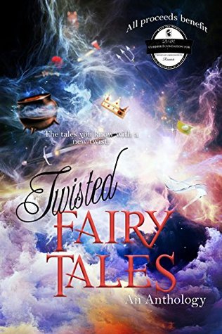 Twisted Fairy Tales (Kindle Edition)