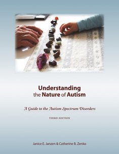 Understanding the Nature of Autism: A Guide to the Autism Spectrum Disorders (Paperback)