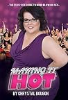 Making It Hot: Sex Tips From The Curvy Girl Playbook