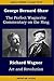 The Great Minds Collection - George Bernard Shaw and Richard Wagner: The Perfect Wagnerite - A Commentary On the Niblung's Ring with Wagner's Art and Revolution