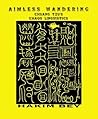 Aimless Wanderings: Chuang Tzu's Chaos Linguistics