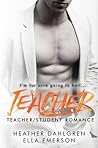 Teacher by Ella Emerson