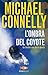 L'ombra del coyote by Michael    Connelly
