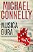 Musica dura by Michael Connelly