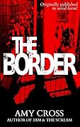 The Border: The Complete Series