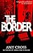 The Border: The Complete Series