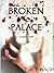 Broken Palace
