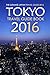 Tokyo Travel Guide Book 2016 - The Ultimate Japan Travel Guid... by Rick Stone