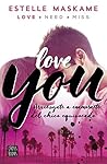 Love You by Estelle Maskame