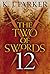 The Two of Swords: Part Twelve