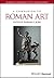 A Companion to Roman Art (Blackwell Companions to the Ancient World)