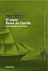 El vapor Reina de Castilla. Operaciones en Filipinas by Luis Delgado Bañón