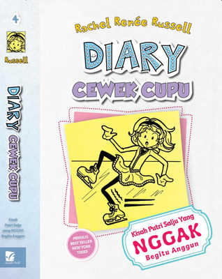 Diary Cewek Cupu 4 : Kisah Putri Salju yang NGGAK Begitu Anggun