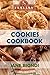 Cookies Cookbook: Tasty Cookies for Kids (Jane Biondi Italian Cookbooks Book 4)