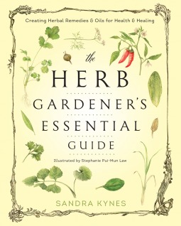 The Herb Gardener's Essential Guide: Creating Herbal Remedies and Oils for Health & Healing (Paperback)