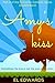 Amy's Kiss: Part two of the...