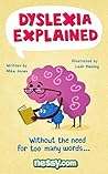 Dyslexia Explained: 4th Edition Dyslexia Explained: 4th Edition