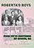 Roberta's Boys: Four Pitts Brothers of Macon, GA