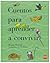 Cuentos Para Aprender a Con...