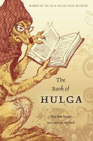 The Book of Hulga (Wisconsin Poetry Series)