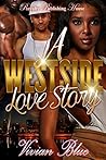 A Westside Love Story A Westside Love Story