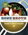 Bone Broth: 101 E...