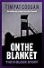 On the Blanket: The Inside Story of the IRA Prisoners' Dirty Protest