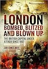 London: Bombed, B...