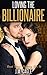 Fighting for It (Loving The Billionaire, #3)