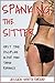 EROTICA: Spanking the Sitter (First Time Discipline Older Man Taboo Romance)