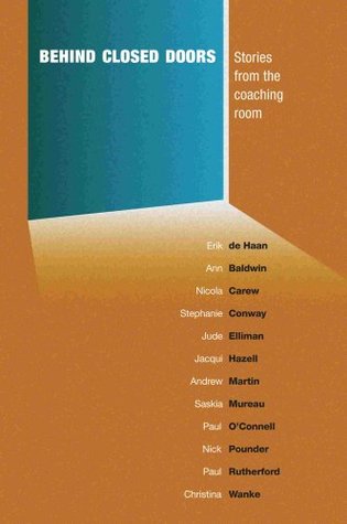 Behind Closed Doors: Stories from the Coaching Room (Kindle Edition)