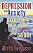 Depression and Anxiety: Dep...