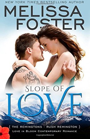 Slope of Love (Love in Bloom, #13; The Remingtons, #4)