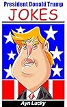 President Donald Trump Jokes