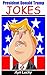 President Donald Trump Jokes