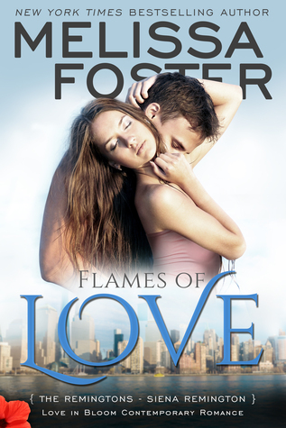 Flames of Love (The Remingtons #3; Love in Bloom #12)
