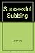 Successful Subbing by Carol Fuery