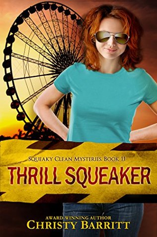 Thrill Squeaker (Squeaky Clean Mystery #11)
