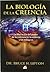 La Biologia de la Creencia by Bruce H. Lipton