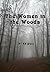 The Women in the Woods