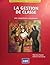 La gestion de classe: Une compétence à développer