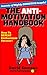 THE ANTI-MOTIVATION HANDBOO...