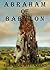 Abraham of Babylon: The Int...