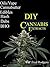 DIY Cannabis Exracts by 'Fat' Fred Rodgers