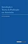 Introdução À Teoria da Predicação em Aristóteles