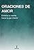Oraciones de Amor (El viaje interior nº 2)