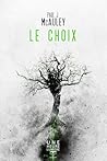 Le Choix by Paul McAuley