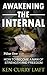 Awakening The Internal: How to Become a Man of Strength and Freedom (The Solid Man Process Book 1)
