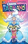 I Hate Fairyland ...