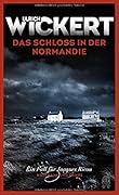 Das Schloss in der Normandie